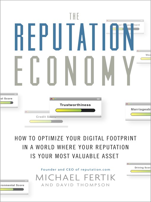 Title details for The Reputation Economy by Michael Fertik - Available